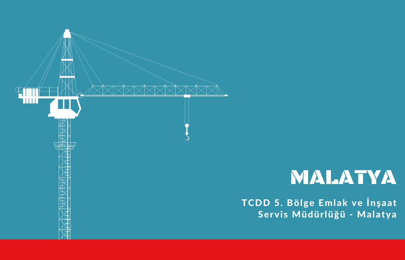 TCDD 5. Bölge Emlak ve İnşaat Servis Müdürlüğü - Malatya