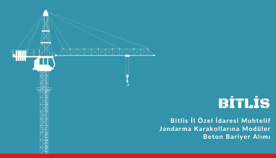 Bitlis İl Özel İdaresi Muhtelif Jandarma Karakollarına Modüler Beton Bariyer Alımı