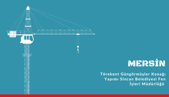 Törekent Güngörmüşler Konağı Yapımı Sincan Belediyesi Fen İşleri Müdürlüğü 