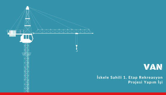 İskele Sahili 1. Etap Rekreasyon Projesi Yapım İşi